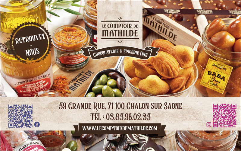 Le Comptoir de Mathilde publicité - Chocolaterie et épicerie fine à Chalon sur Saône