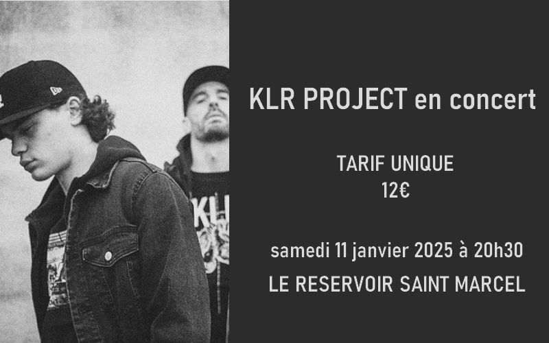 KLR Project - Concert rap au Réservoir de Saint Marcel