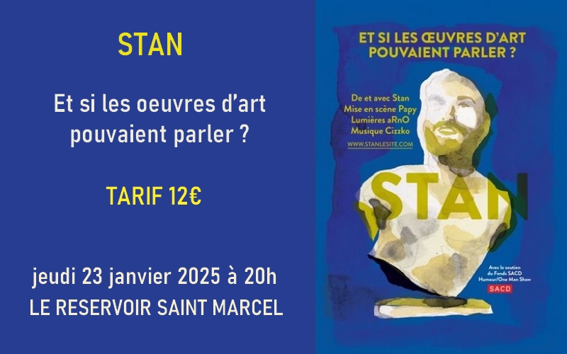 Stan - Le Réservoir Saint Marcel