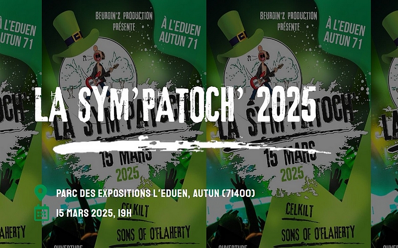 La Sym'Patoch' 2025 - Fête de la Saint Patrick à Autun, concerts.