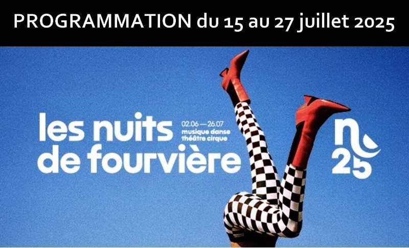 Les nuits de Fourvière 2025 - Spectacles Lyon