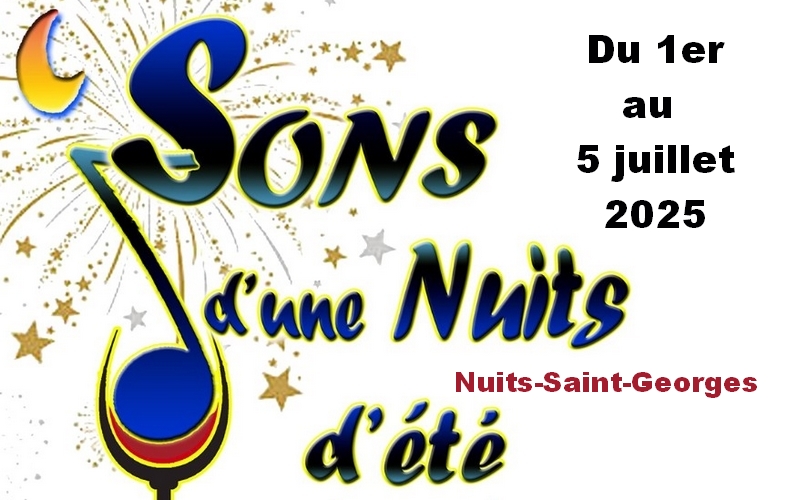Sons d'une Nuits d'été 2025 - Festival à Nuits Saint Georges