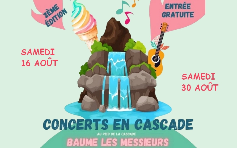Concerts en cascade août - Concerts à Baume les Messieurs