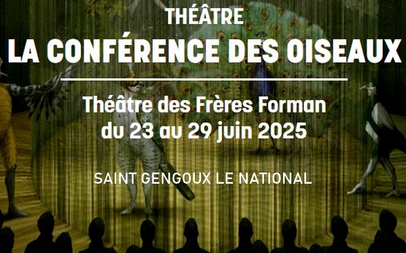 La Conférence des oiseaux - Théâtre à Saint Gengoux le National