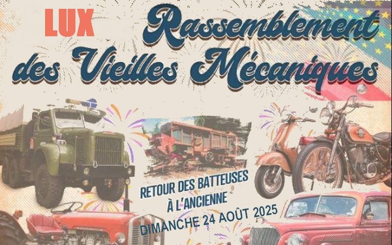 Rassemblement des vieilles mécaniques - rassemblement véhicules anciens à Lux