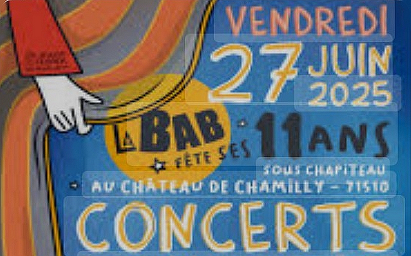 La BAB fête ses 11 ans - Concerts au Château de Chamilly
