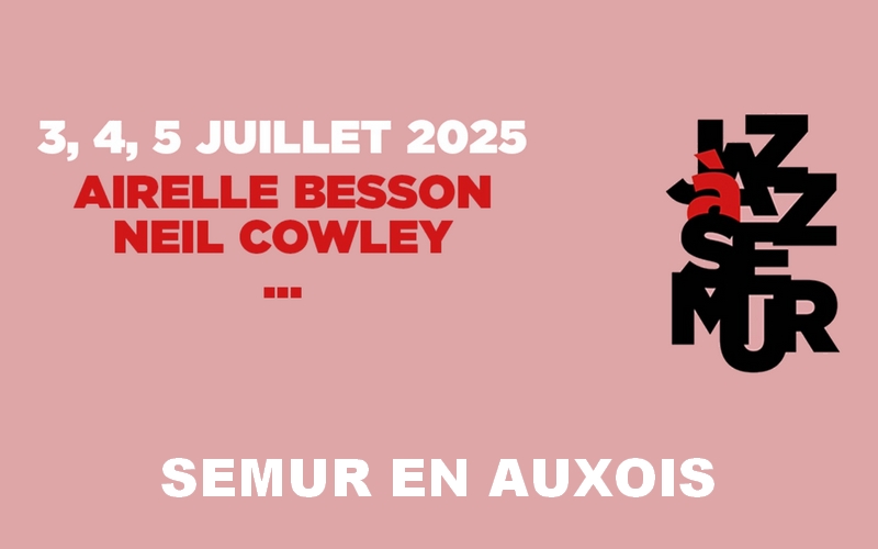 Jazz à Semur 2025 - Festival de jazz