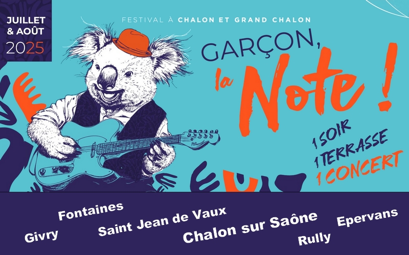 Garçon la note 2025 - Concerts en soirée à Chalon sur Saône et dans le Grand Chalon