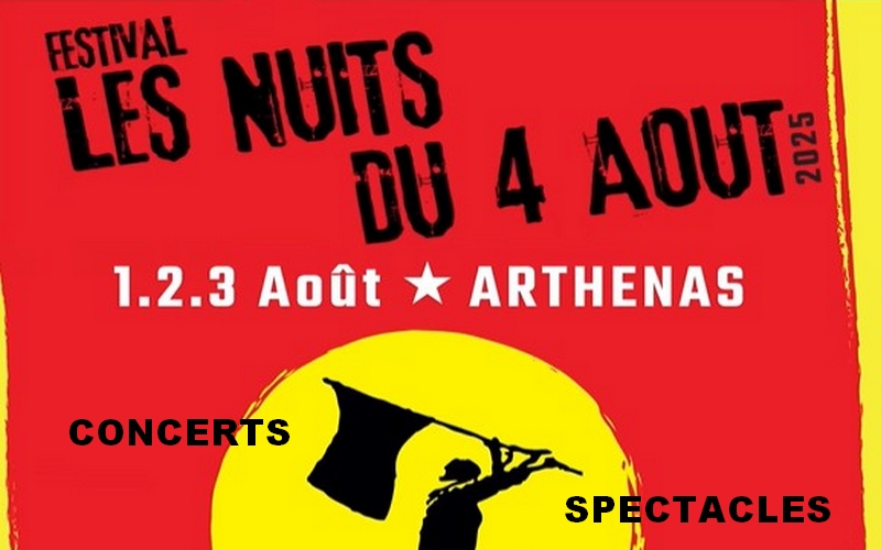 Les nuits du 4 août - festival multidisciplinaire à Arthenas
