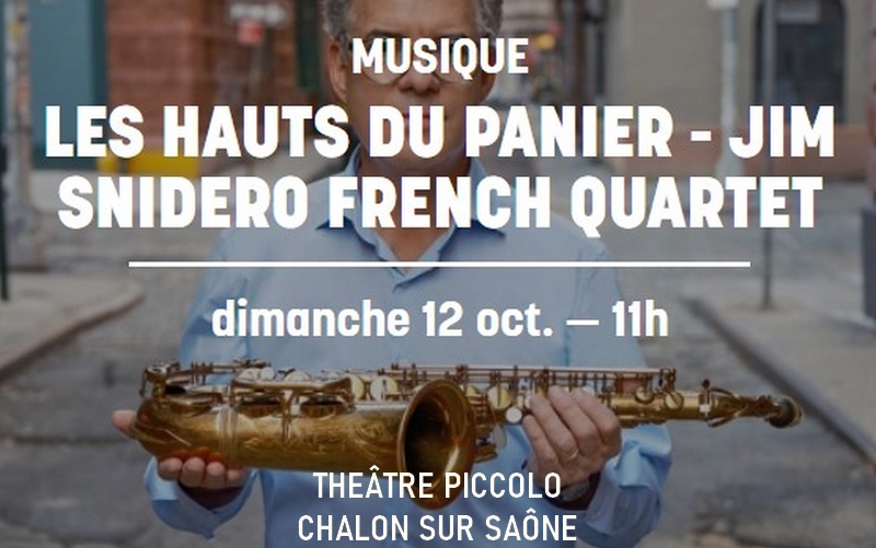 JIM SNIDERO FRENCH QUARTET en concert au théâtre Piccolo de Chalon sur Saône