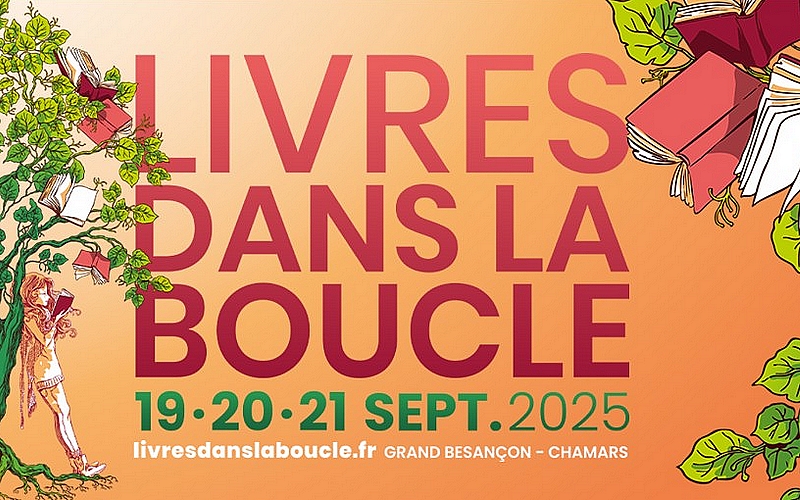 Livres dans la Boucle 2025 - Salon du livre à Besançon