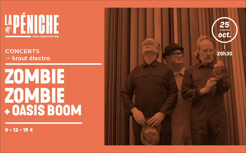 ZOMBIE ZOMBIE + OASIS BOOM - Concerts à LaPéniche de Chalon sur Saône