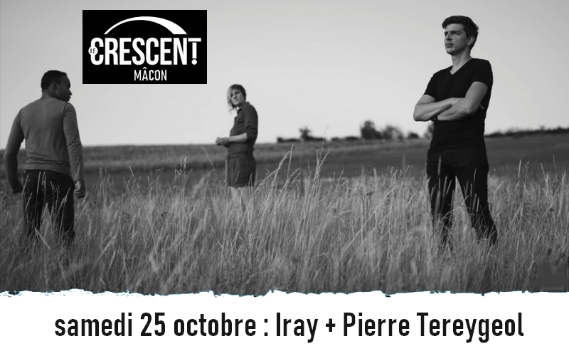Iray et Pierre Tereygeol en concert au Crescent de Mâcon