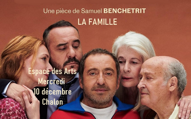 La Famille - Pièce de théâtre à Chalon sur Saône