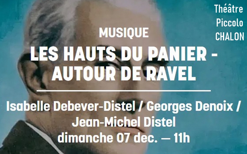 Autour de Ravel - Concert, trio en sol mineur d'Ernest Chausson et trio en la mineur de Maurice Ravel au théâtre Piccolo de Chalon sur Saône