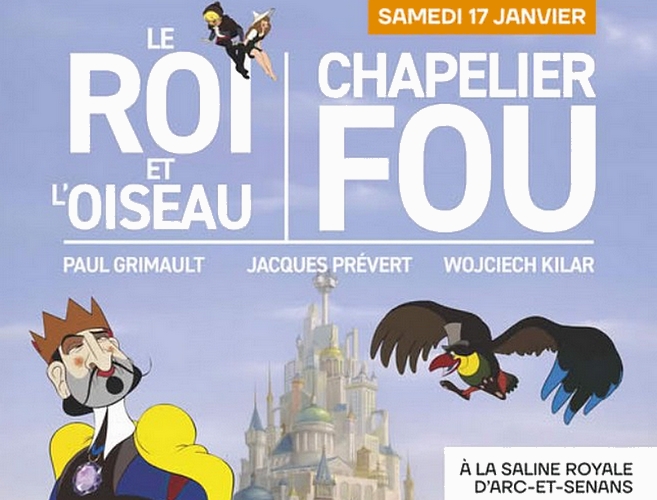 Le roi et l'oiseau, Chapelier fou - Spectacle à Arc et Senans