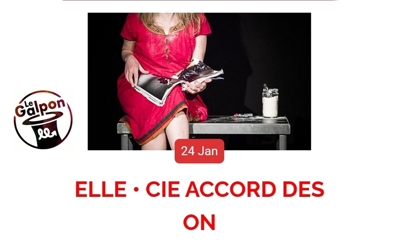 Elle - Seul en scène au Galpon de Tournus