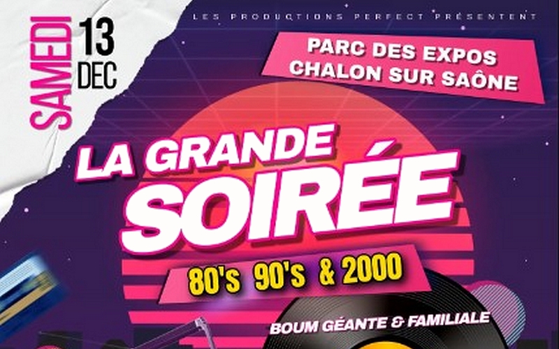 La grande soirée - Soirée dansante à Chalon sur Saône