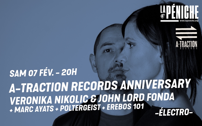 A Traction Records - Anniversaire du label à LaPéniche de Chalon sur Saône avec les concerts de Veronika Nikolic & John Lord Fonda + Marc Ayats + Poltergeist + Erebos 101