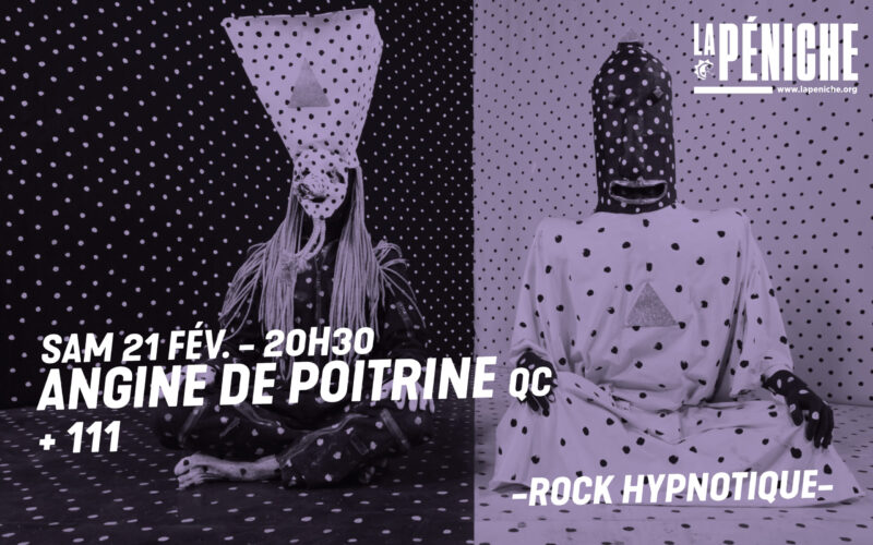 ANGINE DE POITRINE + 111 en concert à LaPéniche de Chalon sur Saône le 21 février 2026