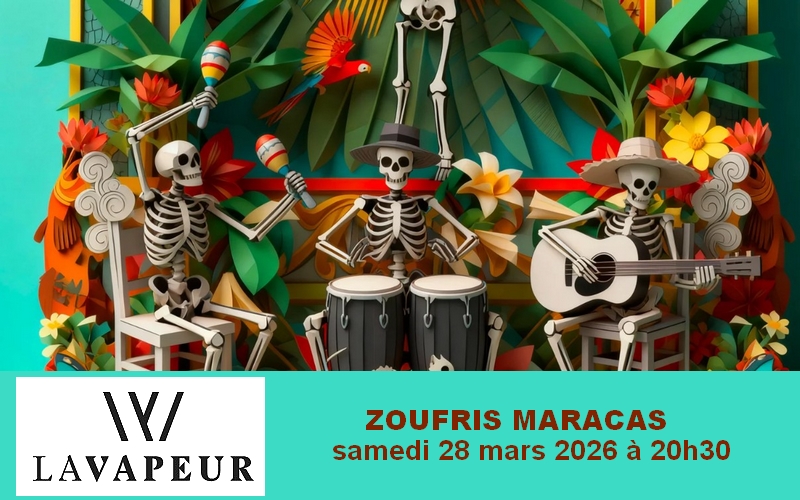 Zoufris Maracas en concert à La Vapeur à Dijon
