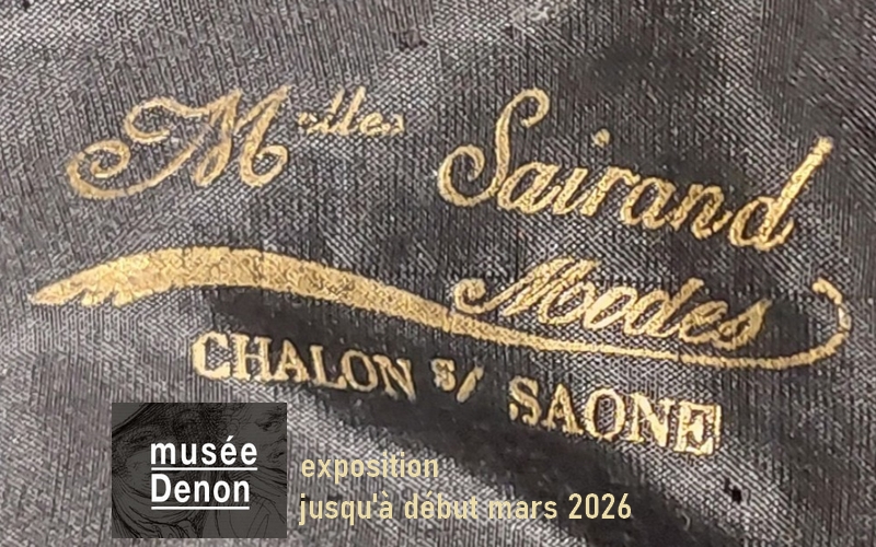 LES DEMOISELLES SAIRAND - Exposition de chapeaux au Musée Denon de Chalon sur Saône