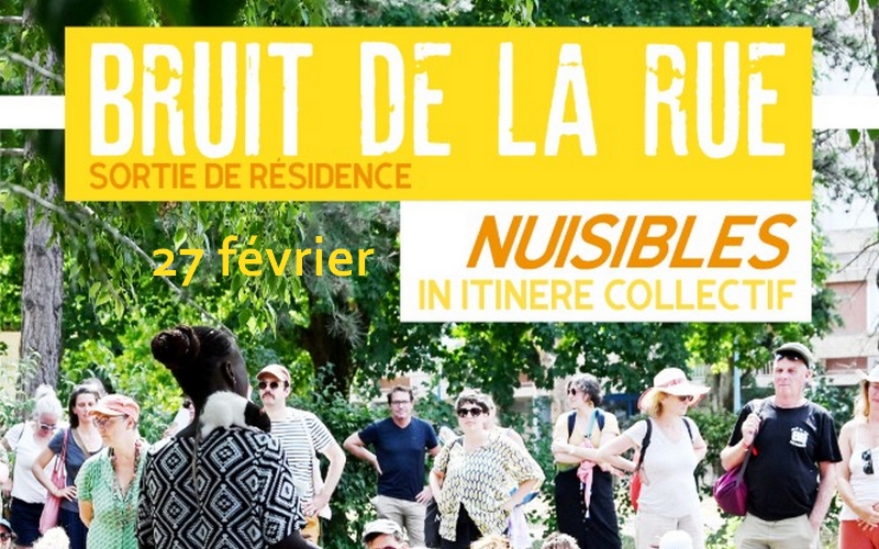 Le bruit de la rue avec In Itinere Collectif présente NUISIBLES, un spectacle en sortie de résidence à Chalon sur Saône