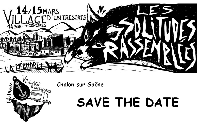 Village d'entresorts - Arts vivants "les solitudes rassemblées" à La Méandre de Chalon sur Saône